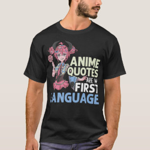 Anime Quotes zijn mijn eerste Manga Reader Ot T-shirt