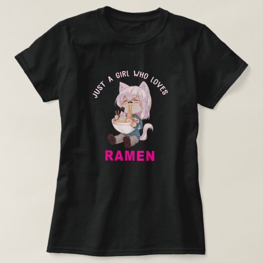 Anime T-shirt is gewoon een meisje dat van Ramen h (Design voorkant)