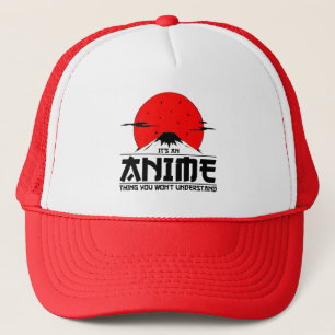 Anime Thing You Won't Begrijp Cool Otaku kawaii Trucker Pet