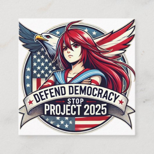 Anime verdedigen democratie, stop project 2025 vierkante visitekaartje (Voorkant)