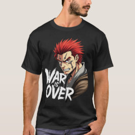 Anime Warrior - War is over Battle Fighter Manga T-shirt