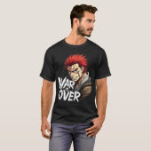 Anime Warrior - War is over Battle Fighter Manga T-shirt (Voorkant volledig)
