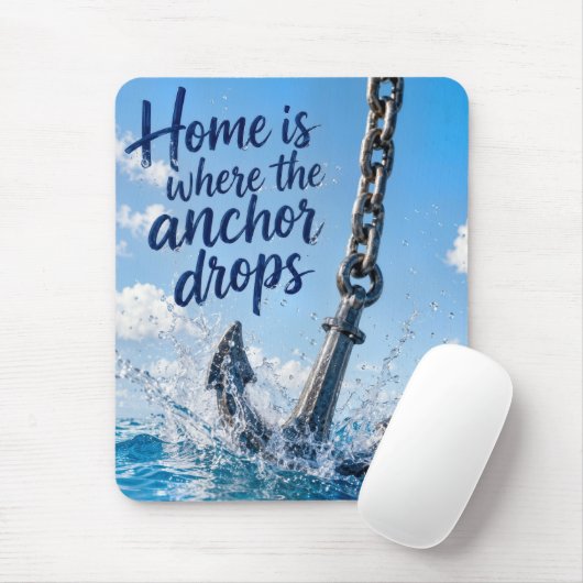 Anker met inspirerende thuis citaat muismat (Met muis)