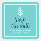 Anker Turquoise en Blauwe Script Bewaar de Datum Vierkante Sticker (Voorkant)
