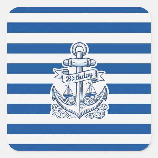 Anker Verjaardag met Zeevaartstrepen Vierkante Sticker (Voorkant)