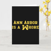 Ann Arbor Is A Funny Sarcasm Saying  Kaart (Gele Bloem)