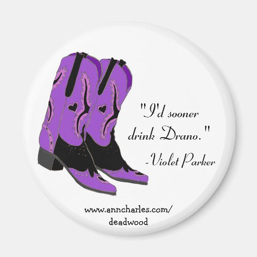 Ann Charles Deadwood Magnets Violet Parker Quotes Magneet (Voorkant)