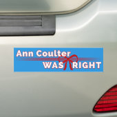 Ann Coulter was de juiste conservatieve Bumperstic Bumpersticker (Op auto)