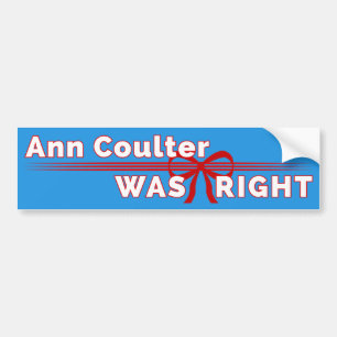 Ann Coulter was de juiste conservatieve Bumperstic Bumpersticker