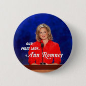 Ann Romney First Lady Button (Voorkant)