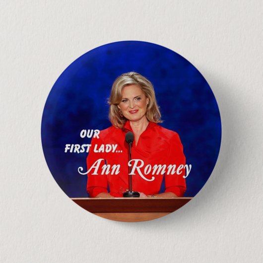 Ann Romney First Lady Button (Voorkant)