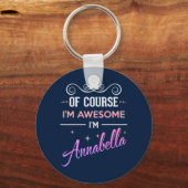 Annabella Natuurlijk ben ik Geweldige naam Sleutelhanger (Voorkant)