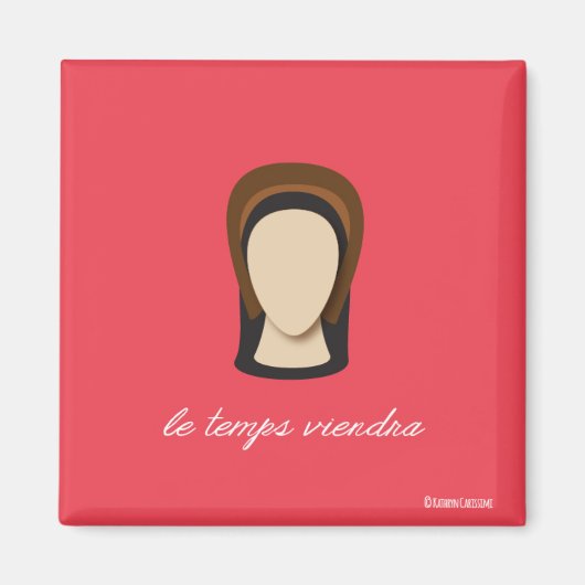 Anne Boleyn "De tijd zal komen" Magneet (Voorkant)
