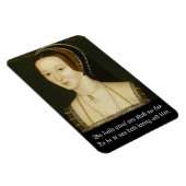 Anne Boleyn Quote Magnet Magneet (Rechterzijde)