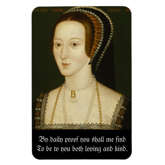 Anne Boleyn Quote Magnet Magneet (Verticaal)
