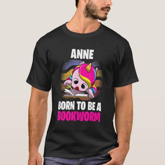 Anne Born om een boekworm te zijn gepersonaliseerd T-shirt (Voorkant)