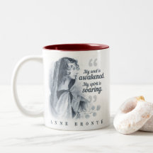 Anne Bronte citaat Mijn ziel is ontwaakt