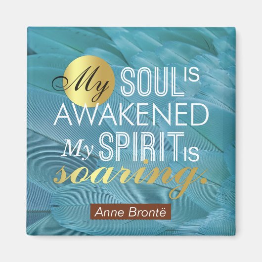 Anne Bronte Poem Quote - Mijn sol wordt wakker Magneet (Voorkant)