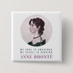Anne Bronte Portrait en Quote My Soul wordt wakker Vierkante Button 5,1 Cm