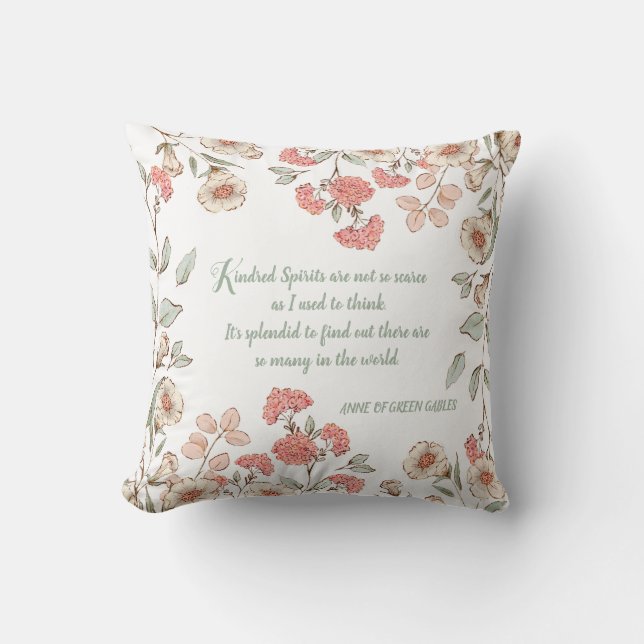 Anne of Green Gables Quote Bloemenkussen Kussen (Voorkant)