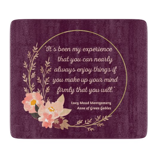 Anne of Green Gables Quote I - Schattigee stijl Snijplank (Voorkant)