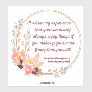 Anne of Green Gables Quote I - Schattigee stijl Sticker
