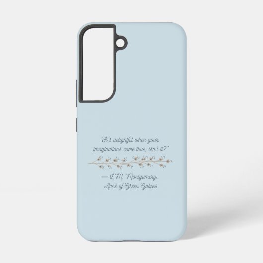 Anne of Green Gables Quote Telefoon Case Samsung Galaxy Hoesje (Achterkant)