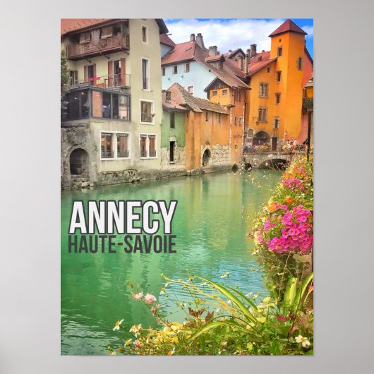 Annecy - Haute-Savoie Poster (Voorkant)