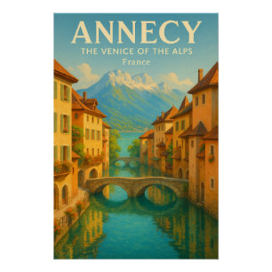 ANNECY — HET VENETIE VAN DE ALPEN PERFECT POSTER
