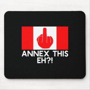 Annexeer dit eh! Grappige pro-Canada-vlag voor ant Muismat