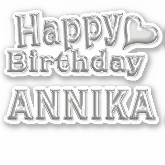 Annika Happy Birthday silver Aufkleber Sticker (Voorkant)