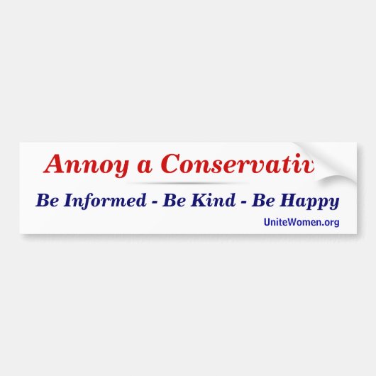 Annoy a Conservative Bumpersticker (Voorkant)