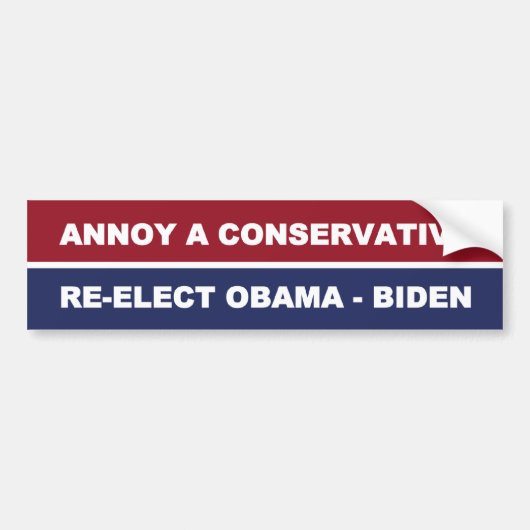 Annoy A Conservative Bumpersticker (Voorkant)