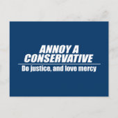 Annoy a Conservative - doe gerechtigheid Briefkaart (Voorkant)