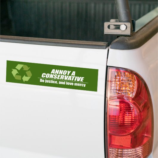 Annoy a Conservative - doe gerechtigheid Bumpersticker (Op Truck)