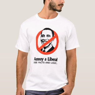 Annoy a Liberal - gebruik feiten en logica T-shirt