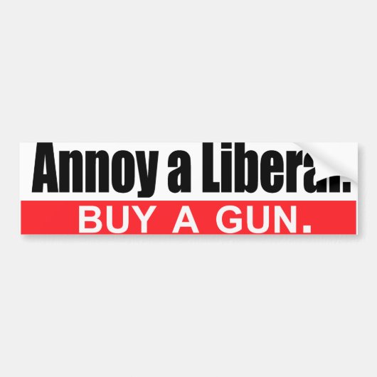 Annoy a Liberal - Koop een pistool -.png Bumpersticker (Voorkant)