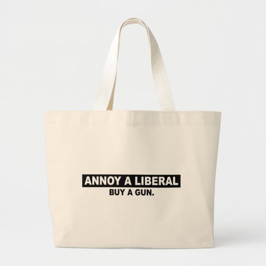 ANNOY A LIBERAL - KOPEN EEN PISTOOL GROTE TOTE BAG (Voorkant)