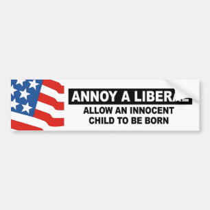 ANNOY A LIBERAL - LAAT EEN INNOCENT KIND TOE BUMPERSTICKER
