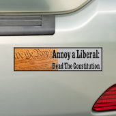 Annoy A Liberal - lees de Grondwet Bumpersticker (Op auto)