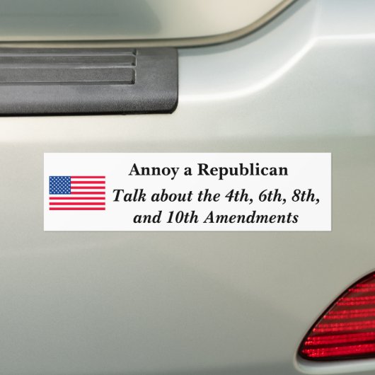 Annoy a Republican Bumpersticker (Op auto)