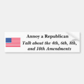 Annoy a Republican Bumpersticker (Voorkant)
