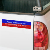 Annoy is conservatief: Probeer vandaag iets nieuws Bumpersticker (Op Truck)