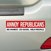 Annoy Republikeinen - wees eerlijk doe goede mense Bumpersticker (Op auto)