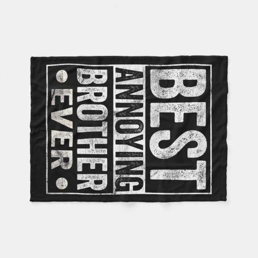 Annoying Brother Ever Funny Sibling  Fleece Deken (Voorkant (Horizontaal))