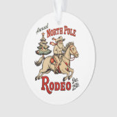 Annual North Pole Rodeo Dec 25th Cowboy Santa West Ornament (voorkant)