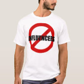 Annuleer Influencers! T-shirt (Voorkant)