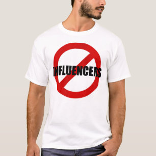 Annuleer Influencers! T-shirt
