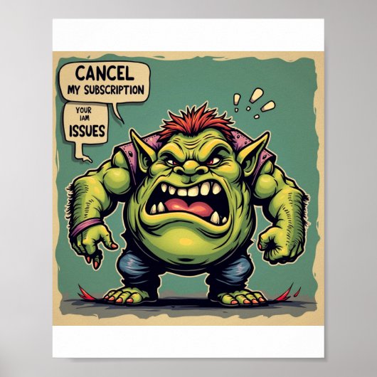 Annuleer mijn abonnement op uw problemen poster (Voorkant)