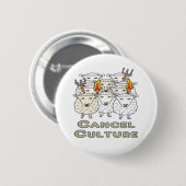 Annuleren Cultuur Woke Mob Ronde Button 5,7 Cm (Voorkant /achterkant)